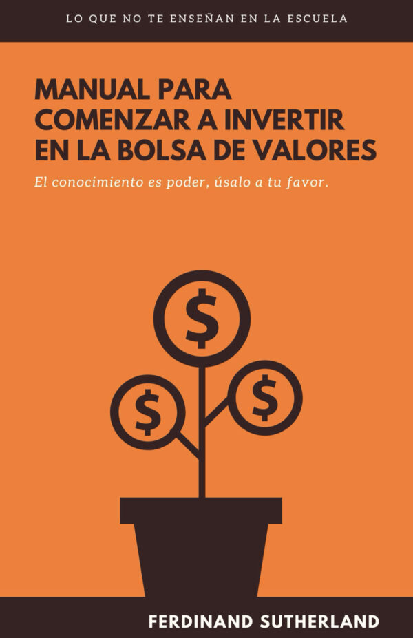 Manual para comenzar a invertir en la bolsa de valores